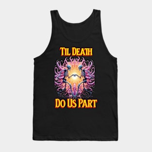 Two Skeletons Holding Hands Until Death Do Us Part Tank Top